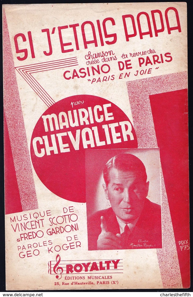 PARTITION MUSICALE 1937 ** MAURICE CHEVALIER - Si J'étais Papa ** Chanson Créée Revue Casino De Paris - Partitions Musicales Anciennes