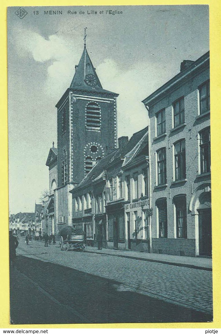 * Menen - Menin (Leie - West Vlaanderen) * (SBP, Nr 13) Rue De Lille Et L'église, Animée, Au Caoutchouc, Char, TOP - Menen