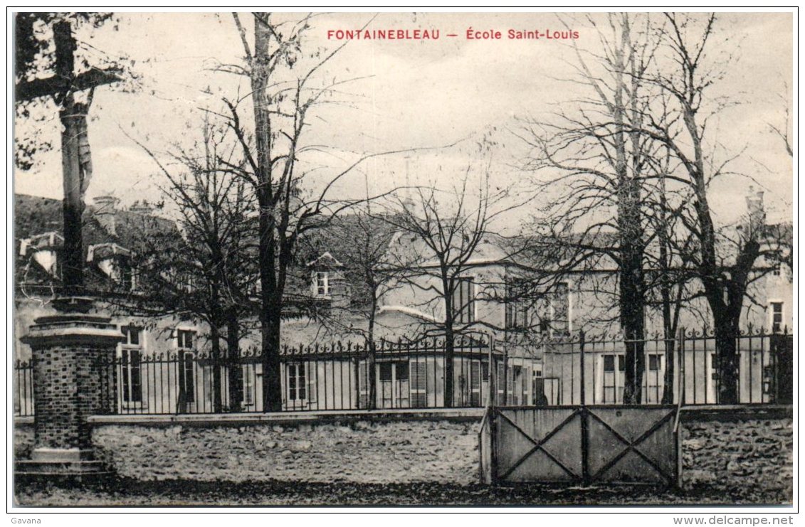 77 FONTAINEBLEAU - Ecole Saint-Louis - Fontainebleau