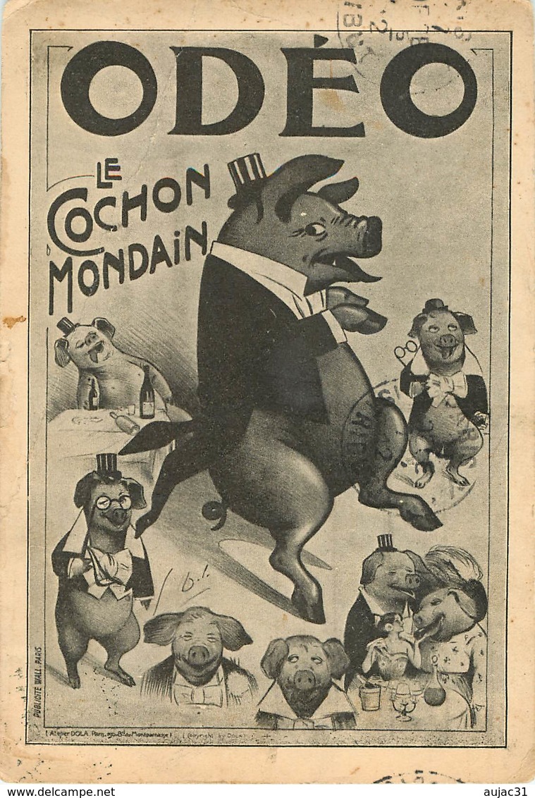 Dép75 - Illustrateur - Cochons - Paris - Arrondissement 18 - Montmartre - Odéo -Le Cochon Mondain 22 Rue Tourlaque -état - Arrondissement: 18