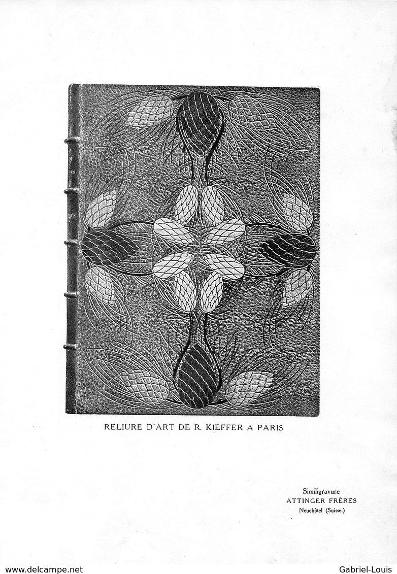 Reliure D'art De R. Kieffer à Paris - Similigravure Attinger Frères Neuchâtel Suisse ( Papier ~ 27 X 19 Cm) - Autres Plans