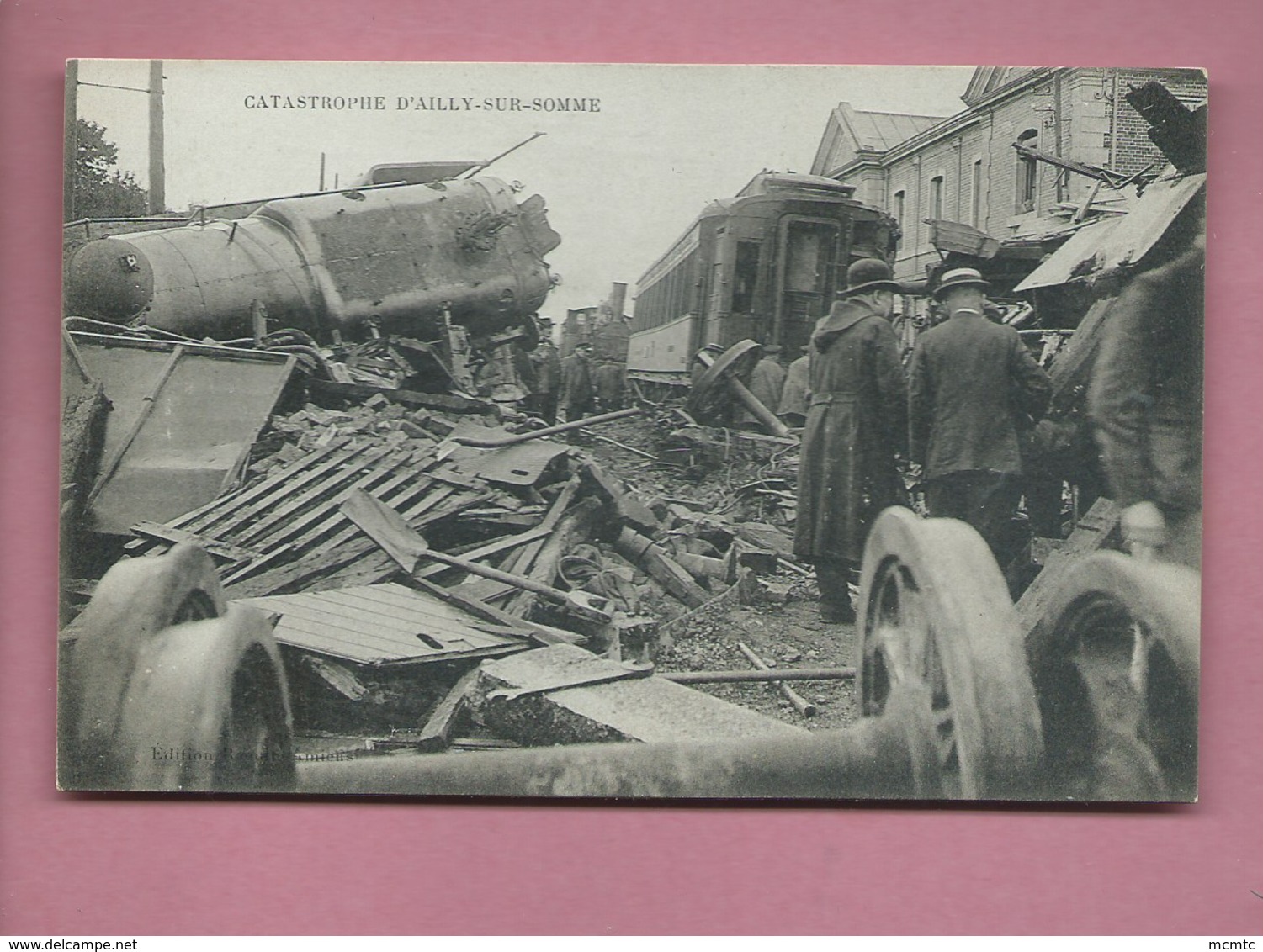 CPA   -  Catastrophe D' Ailly Sur Somme  -(train , Locomotive ) - Autres & Non Classés