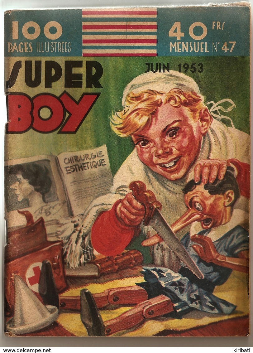 B.D.PETIT FORMAT  SUPER BOY N° 47  JUIN 1953 - Autre Magazines