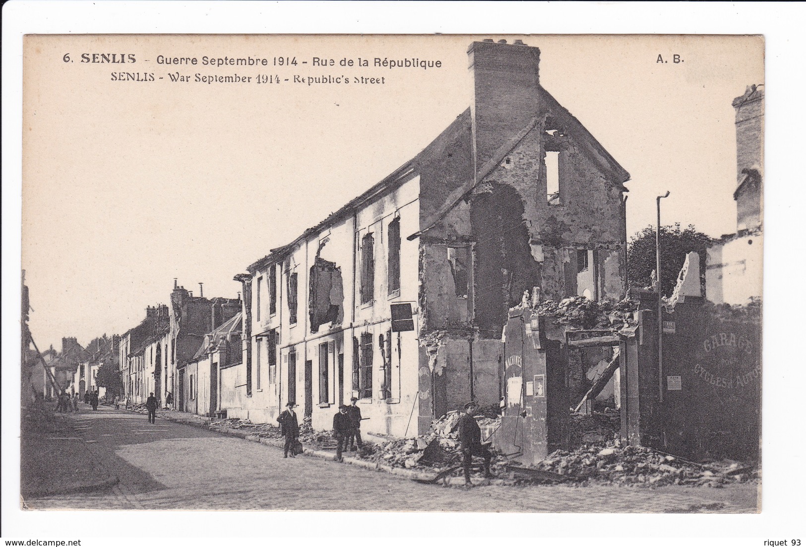 6. SENLIS - Guerre Septembre 1914 - Rue  De La République - Guerra 1914-18