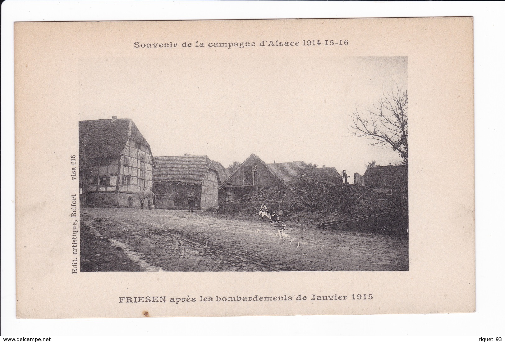 Souvenir De La Campagne D'Alsace 1914-15-16 - FRIESEN Après Les Bombardements De Janvier 1915 - Guerra 1914-18