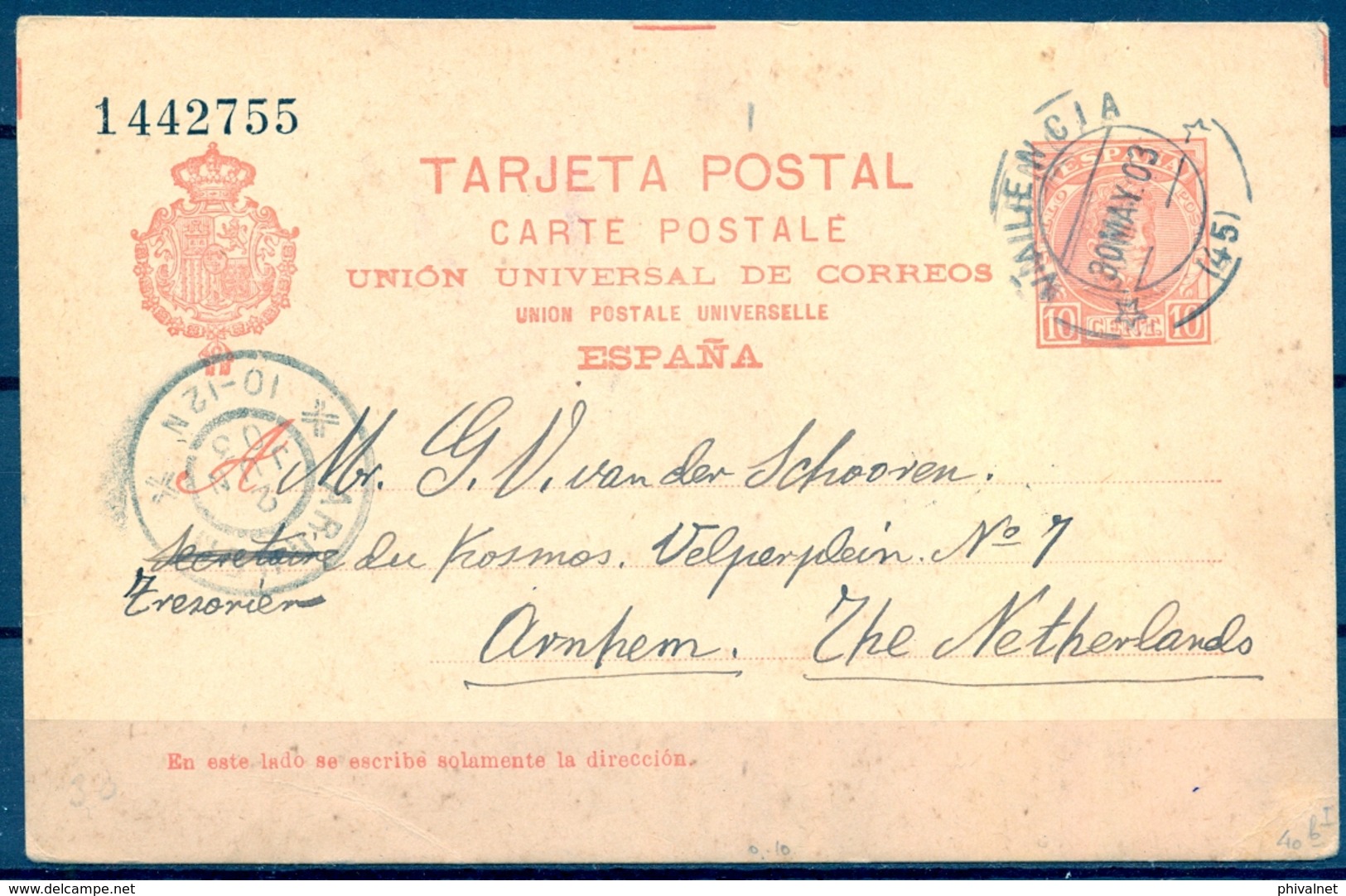 1913 , ENTERO POSTAL ED. 42 , VALENCIA - ARNHEM , LLEGADA - 1850-1931