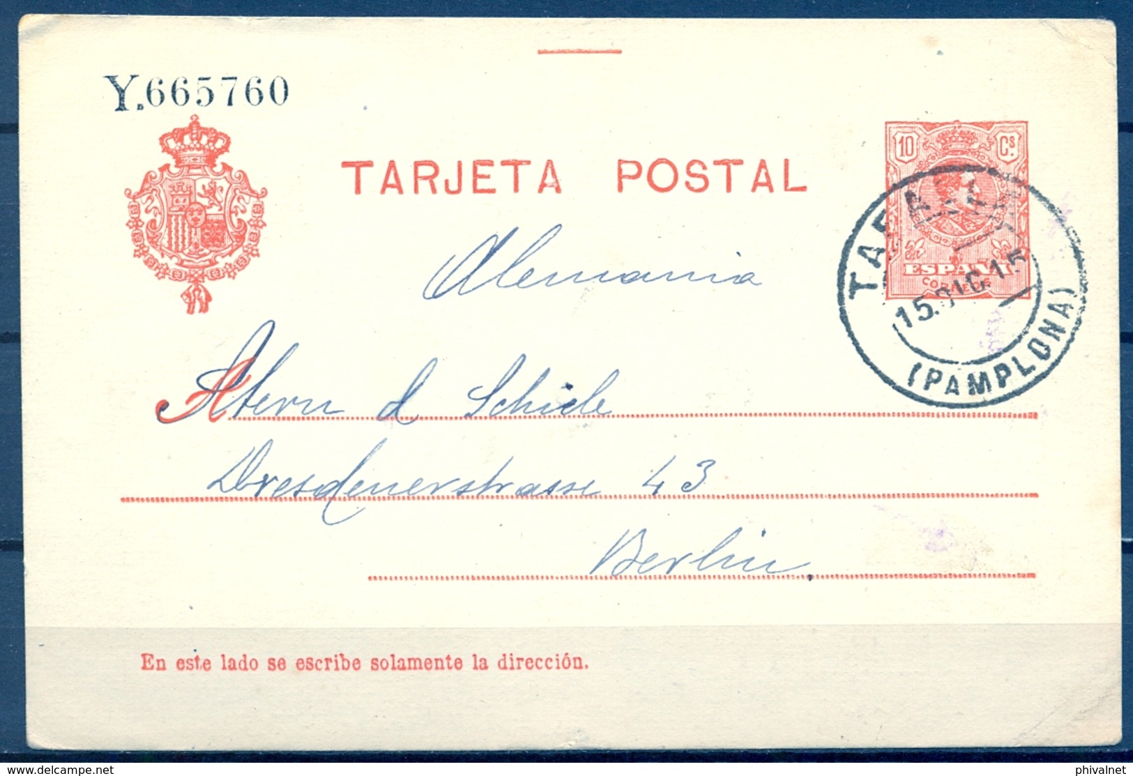 1915 , ENTERO POSTAL , ED. 49  , TAFALLA - BERLIN - 1850-1931