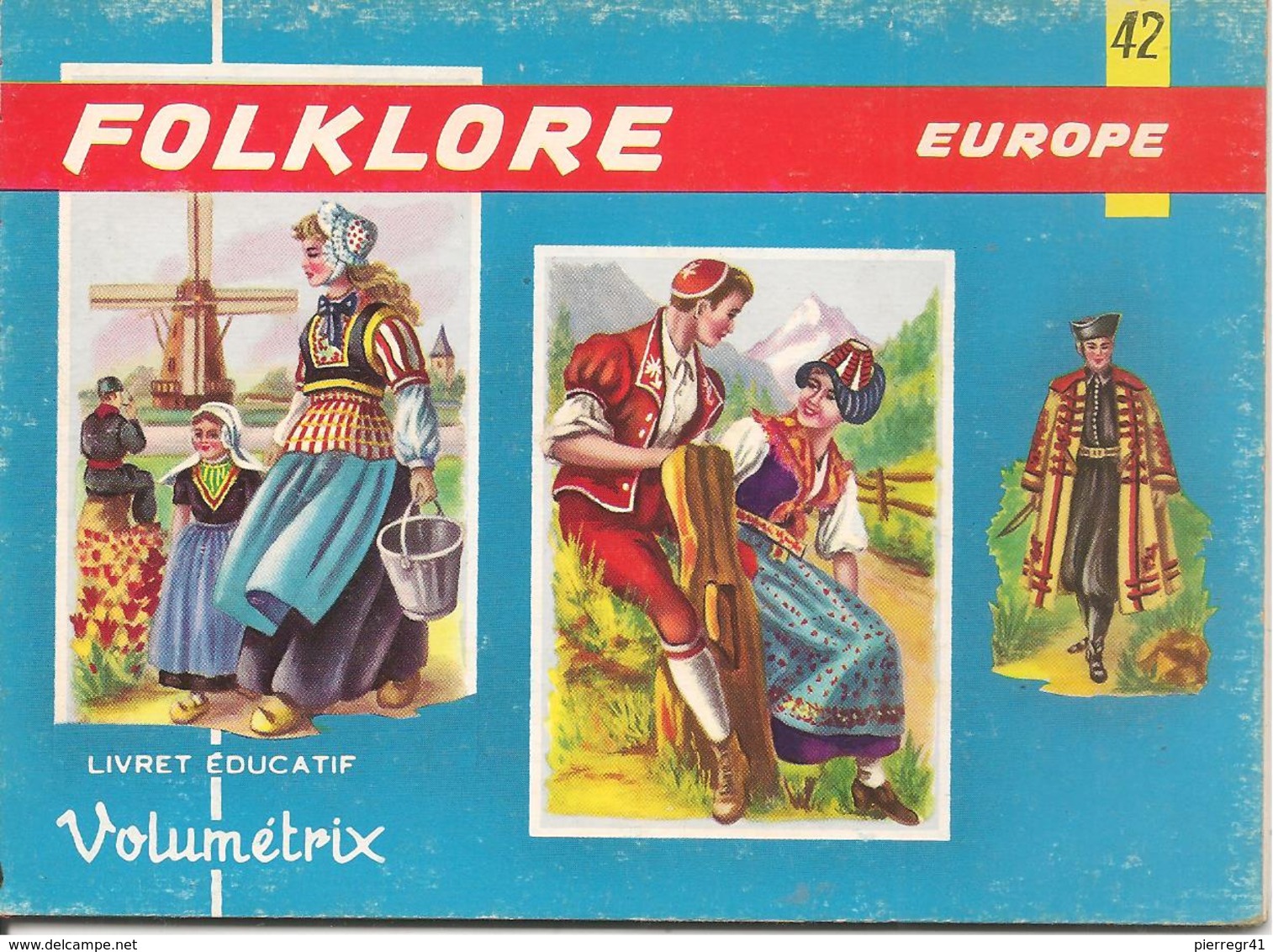 LIVRET EDUCATIF-VOLUMETRIX-1955-N°42 -FOLKLORE-EUROPE--48 Planches Relié-NEUF-Ft 15,5x 11,5 Cm TBE - Fiches Didactiques