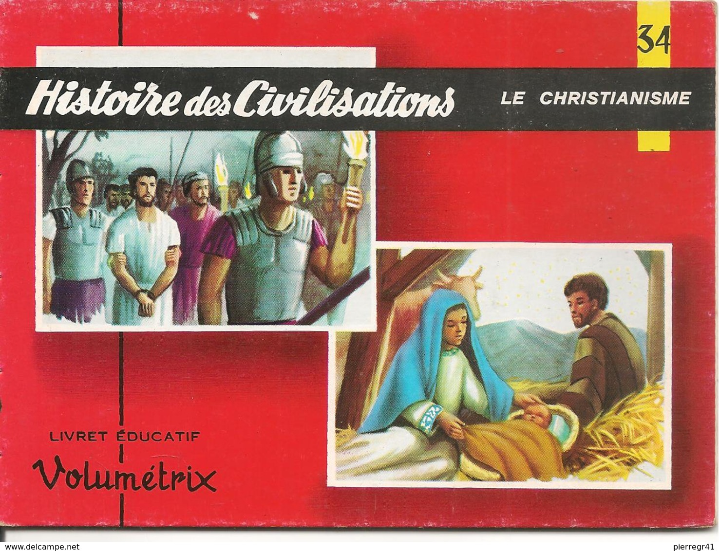 LIVRET EDUCATIF-VOLUMETRIX-1955-N°34-HISTOIRE-des CIVILISATIONS/ CHRISTIANISME 48Planches  Relié-NEUF-Ft 15,5x11,5Cm TBE - Fichas Didácticas