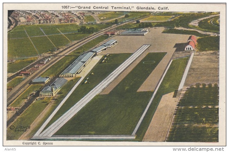 Grand Central Terminal, Airfield Glendale California, 1910s/20s Vintage Postcard - Aerodromi