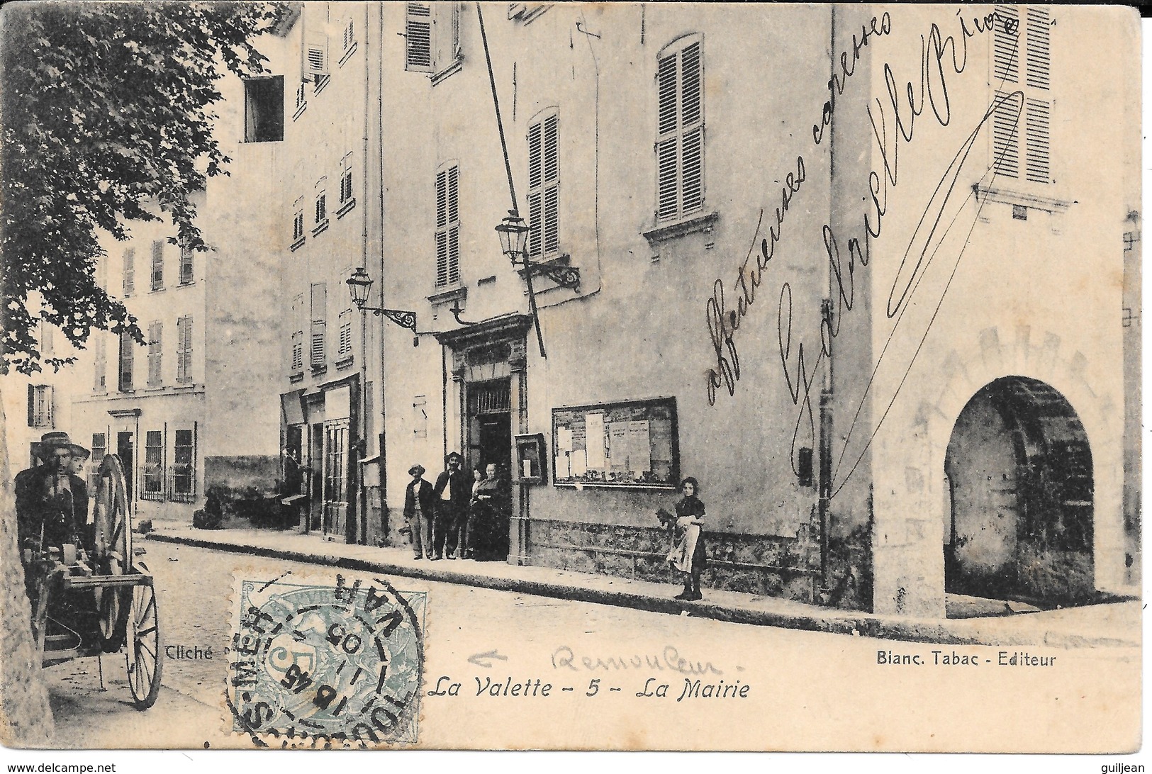 83 Var - LA VALETTE - 5 - La Mairie - Remouleur - Circulé 1905 - Edit. Blanc, Tabac - - La Valette Du Var