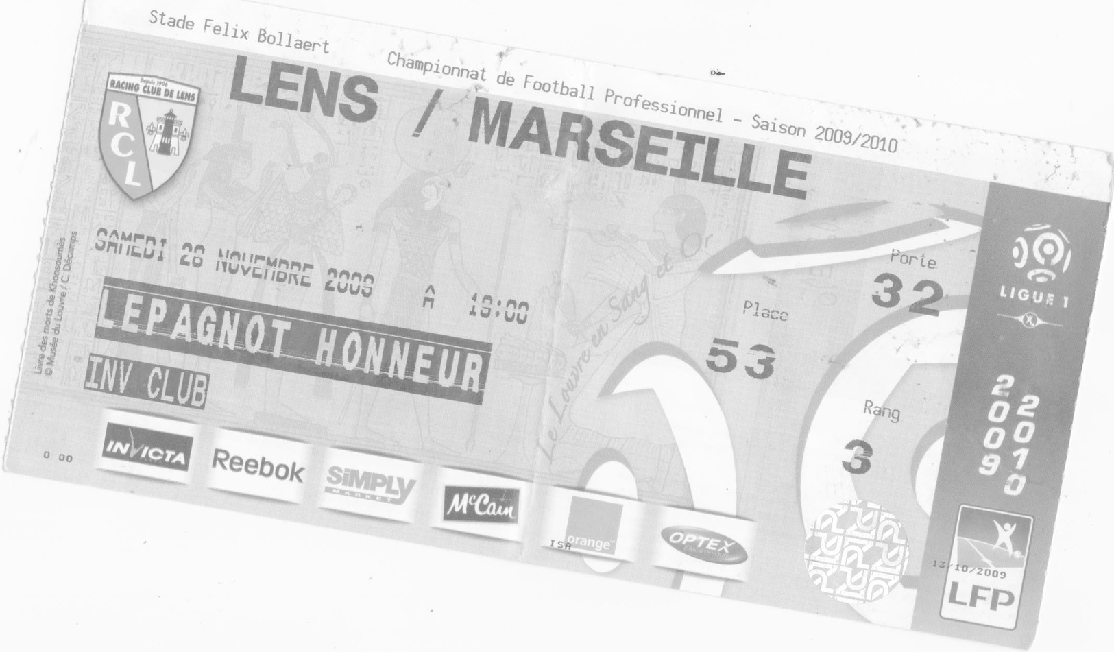 1ticket Entree  Ligue1 Le 28 Novembre 2009 Saison2009-2010 LENS - MARSEILLE à Bollaert - Tickets D'entrée
