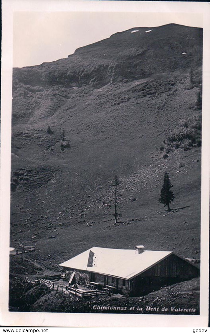 Chalet Et Alpage De Chindonnaz Les Giettes Et La Dent De Valerette Valais (8046) - Autres & Non Classés