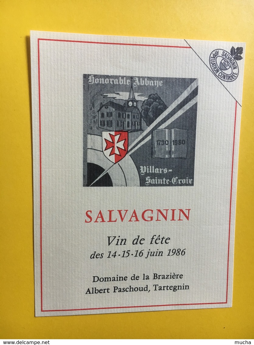 8679 - Salvagnin Pour  Honorable Abbaye Villars Ste-Croix Vin De Fête 1986 & 1989 Suisse 2 étiquettes - Autres & Non Classés