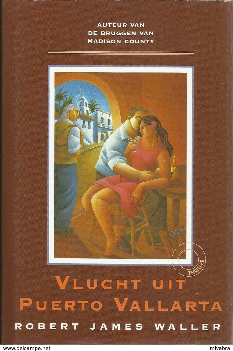 VLUCHT UIT PUERTO VALLARTA - ROBERT JAMES WALLER - Horror En Thrillers