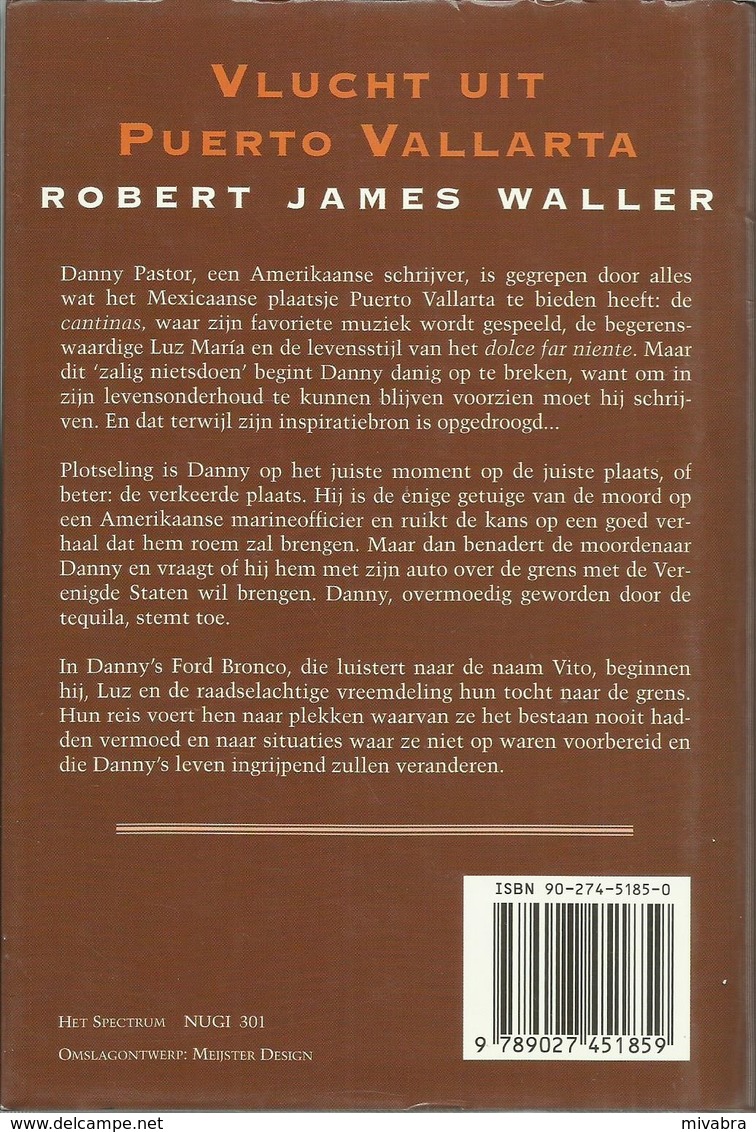 VLUCHT UIT PUERTO VALLARTA - ROBERT JAMES WALLER - Horreur Et Thrillers