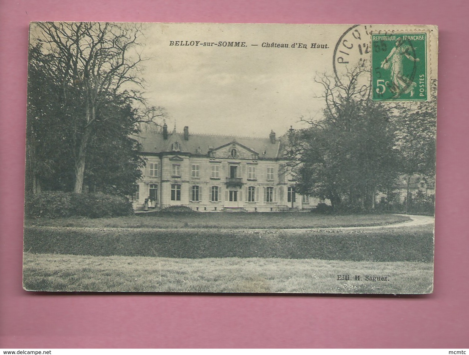 CPA  - Belloy Sur Somme -  Château D'en Haut - Autres & Non Classés