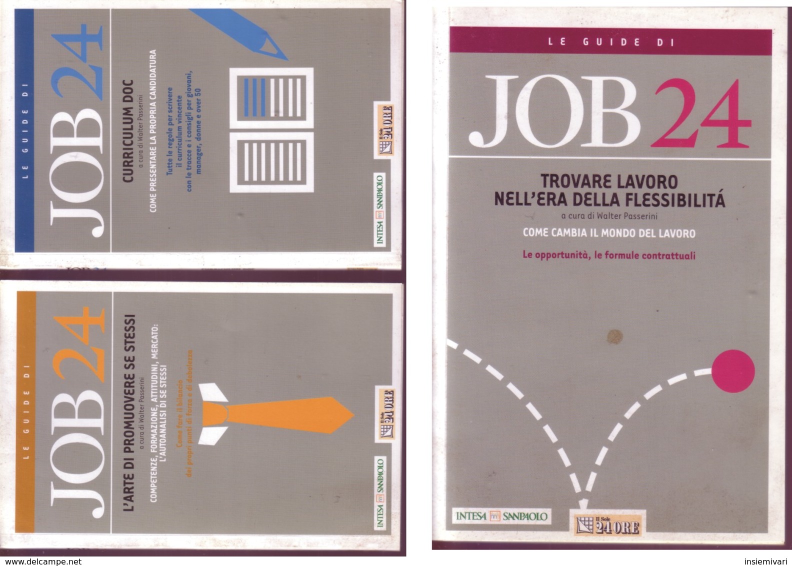 LIBRO LE GUIDE DI JOB 24 A CURA DI WALTER PASSERINI,volumi 1-3-4. - Diritto Ed Economia