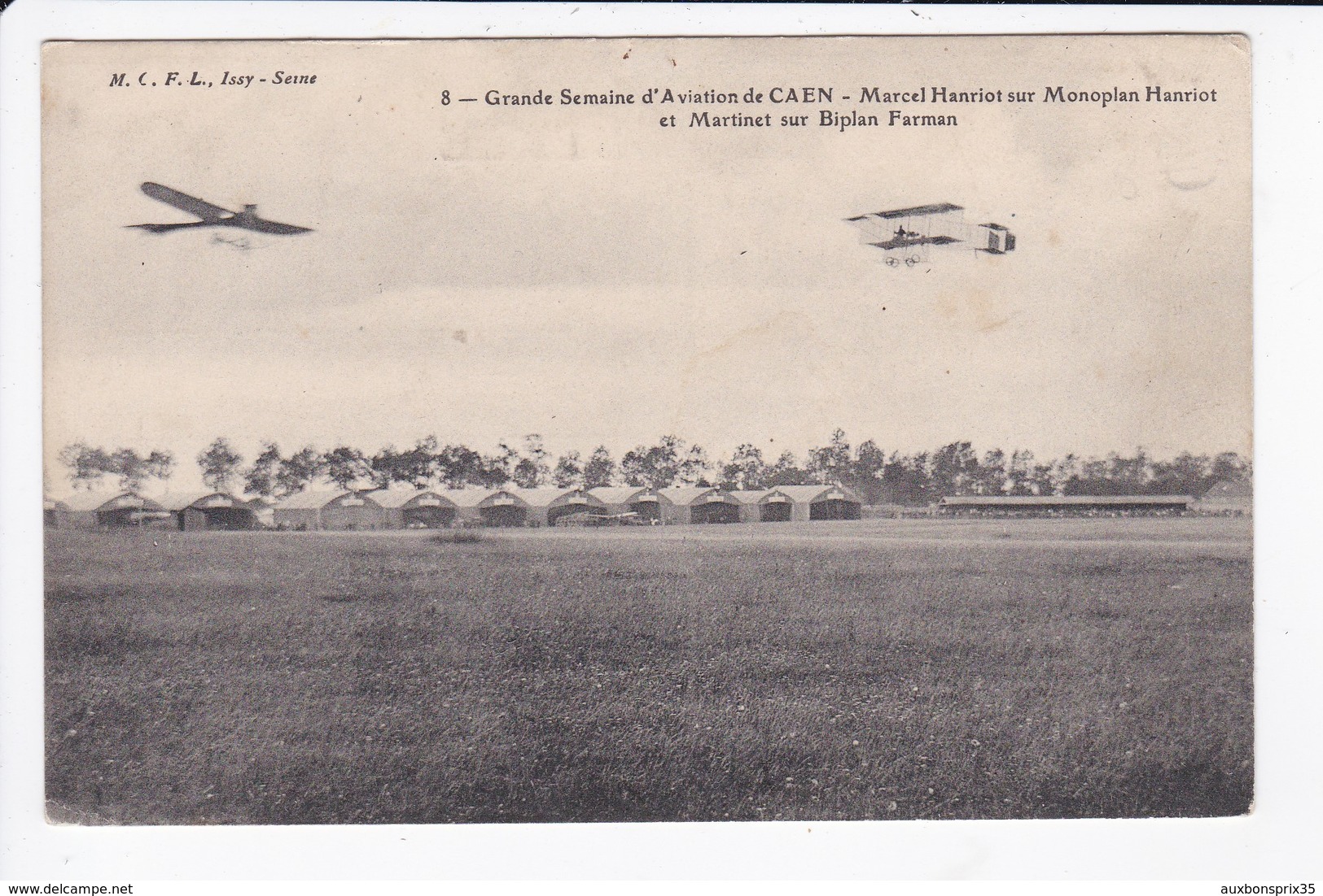 CAEN - GRANDE SEMAINE D'AVIATION - MARCEL HANRIOT SUR MONOPLAN HANRIOT ET MARTINET SUR BIPLAN FARMAN - 14 - Caen