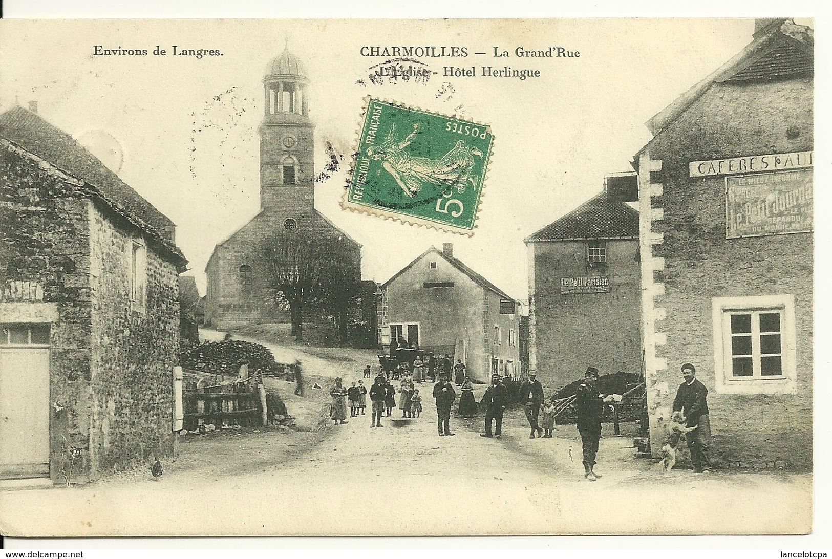 52 - CHARMOILLES / LA GRAND' RUE - L'EGLISE ET L'HÔTEL HERLINGUE - Autres & Non Classés