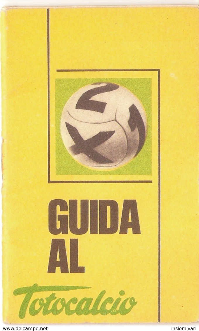 GUIDA AL TOTOCALCIO CALENDARIETTO SISTEMI 1971-1972 - Altri & Non Classificati