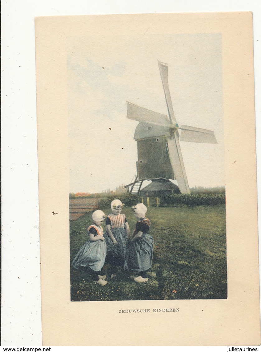 MOULIN A VENT ZEEUWSCHE KINDEREN CPA BON ETAT - Windmills