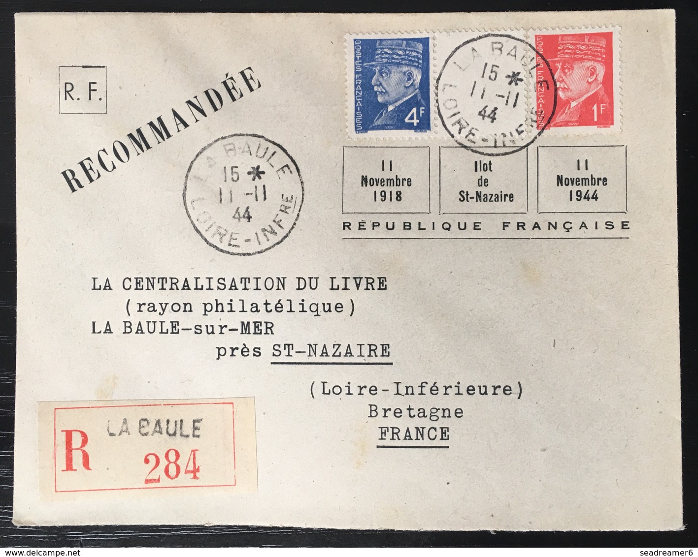 France Poche De Saint Nazaire 1944 Sur Lettre Pétain Anniversaire De L'armistice Du  11/11/44 - Sellos De Guerra