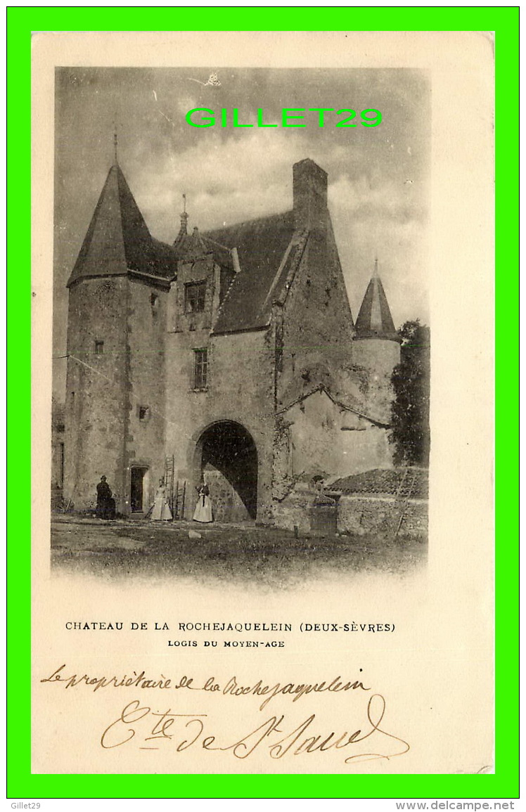 DEUX-SÈVRES (79) - CHATEAU DE LA ROCHE JAQUELEIN, LOGIS DU MOYEN ÂGE - SIGNATURE DU PROPRIÉTAIRE - CIRCULÉE - - Autres & Non Classés