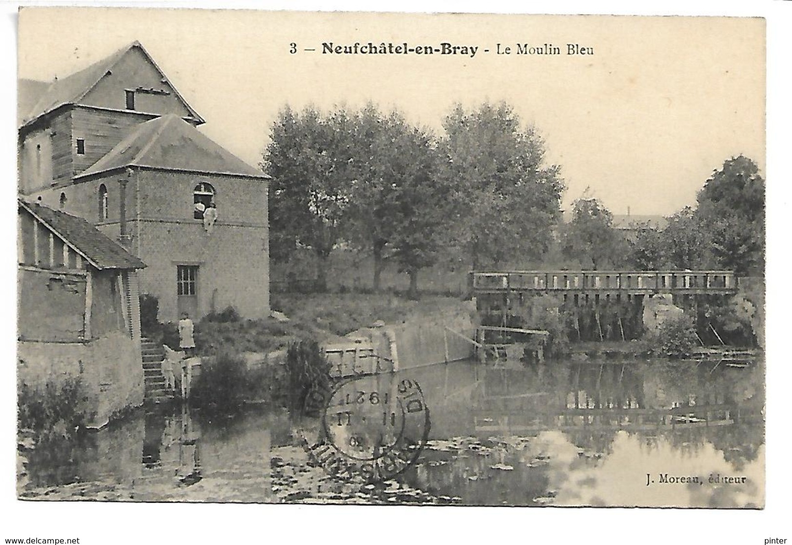 NEUFCHATEL EN BRAY - Le Moulin Bleu - Neufchâtel En Bray