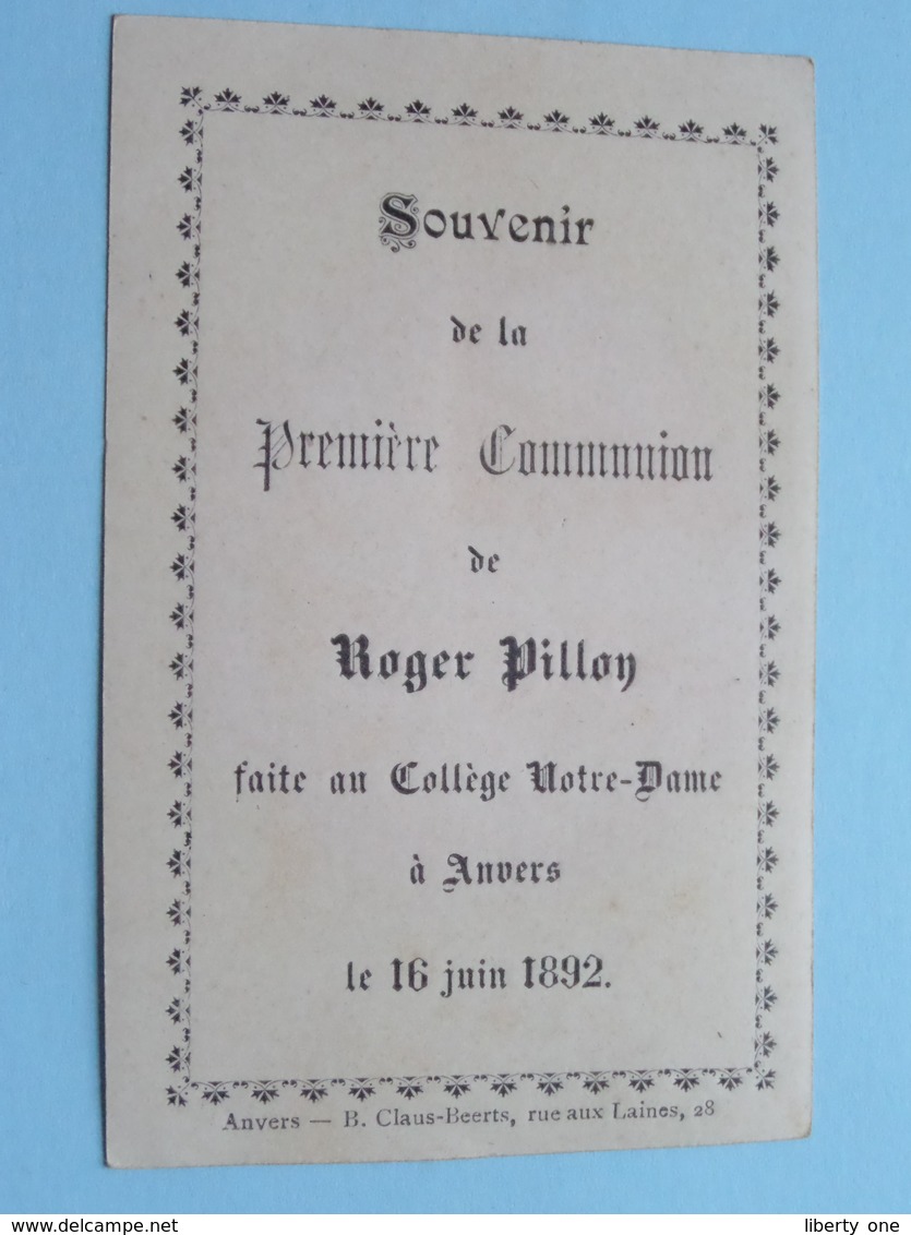 1er Communion De Roger PILLON Au Collège Notre-Dame à ANVERS Le 16 Juin 1892 ( Zie Foto's ) ! - Comunión Y Confirmación