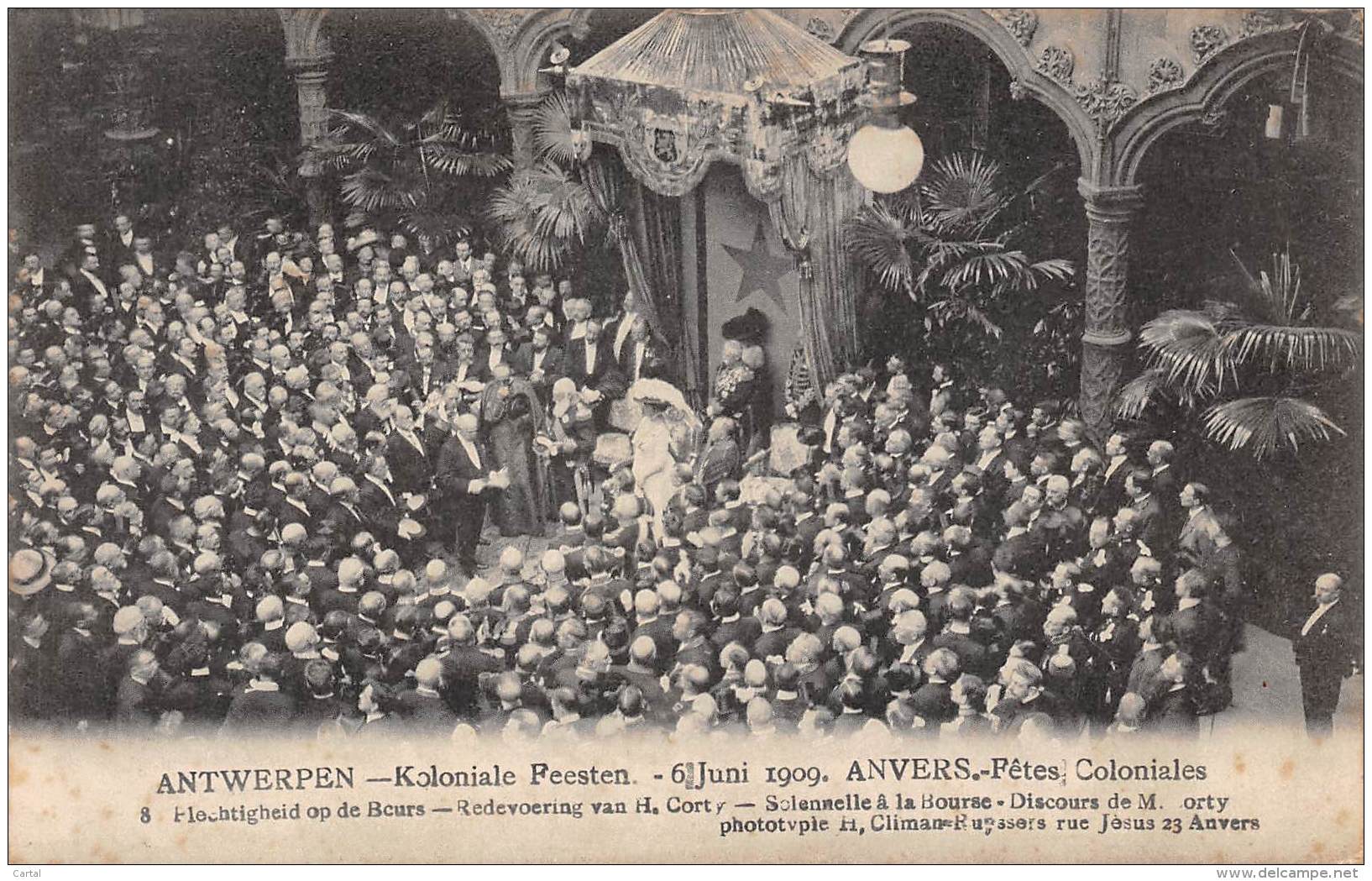 ANTWERPEN - Koloniale Feesten - 6 Juni 1909 - Plechtigheid Op De Beurs - Redevoering Van H. Corty - Antwerpen