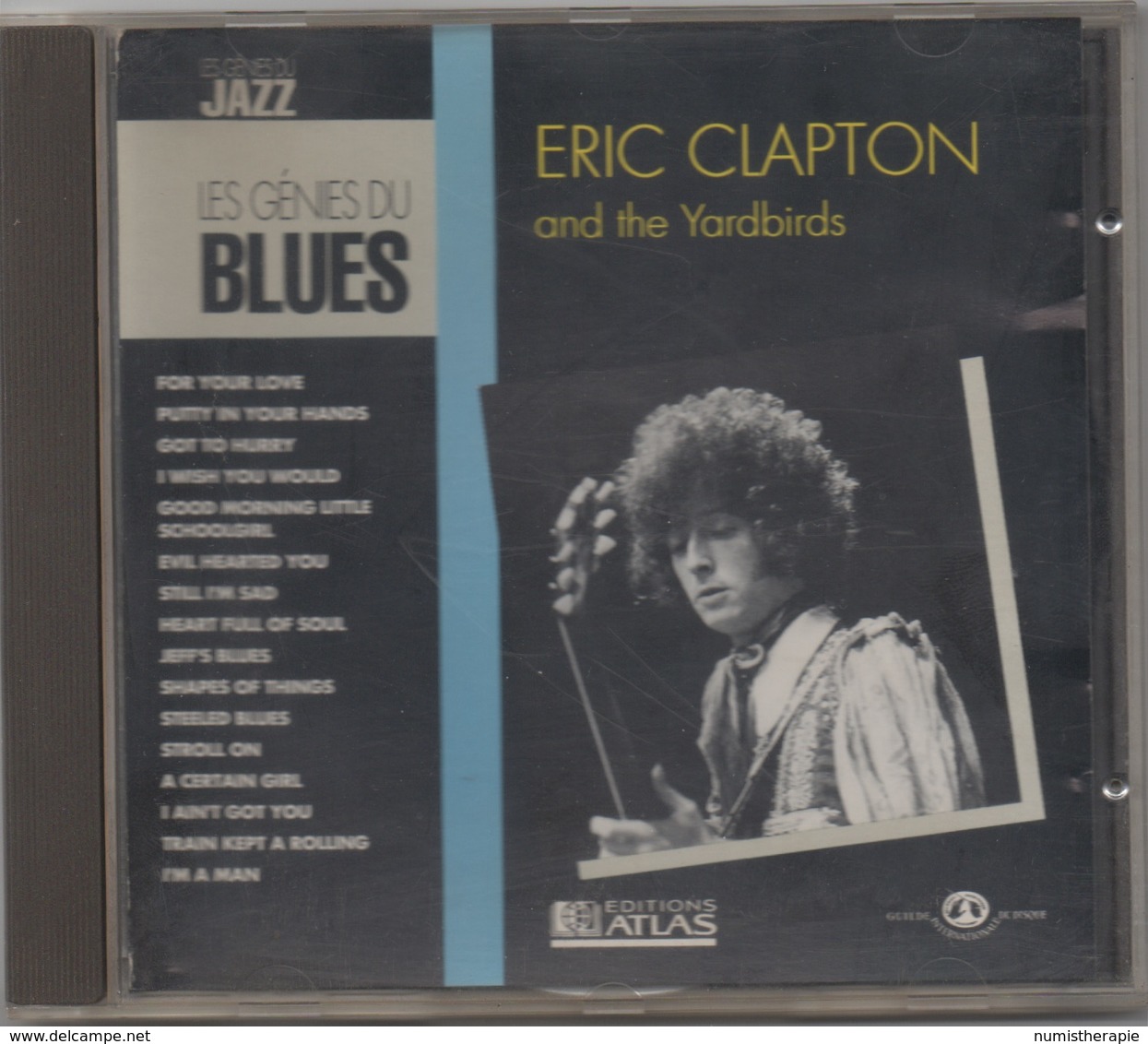 Eric Clapton And The Yardbirds : Les Génies Du Blues Par Edition Atlas - Blues