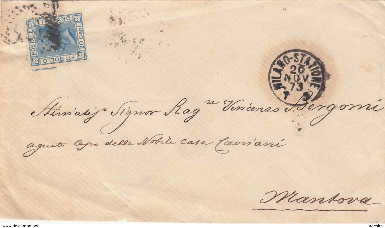 * ITALIEN 1873 - 20 Cent Fco Bollo Auf Siegel Brief Stempel "MILANO_STATIONE 20 NOV 73" Gelaufen Nach MANTOVA - Entero Postal