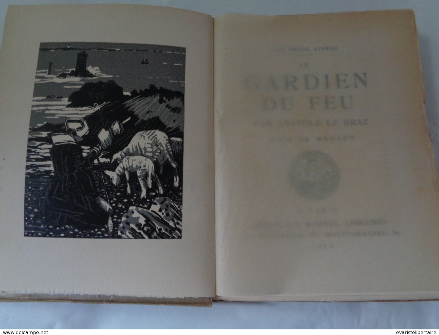 Le Gardien Du Feu  Par ANATOLE LE BRAZ  Bois De  Méheut ,1923 - 1901-1940