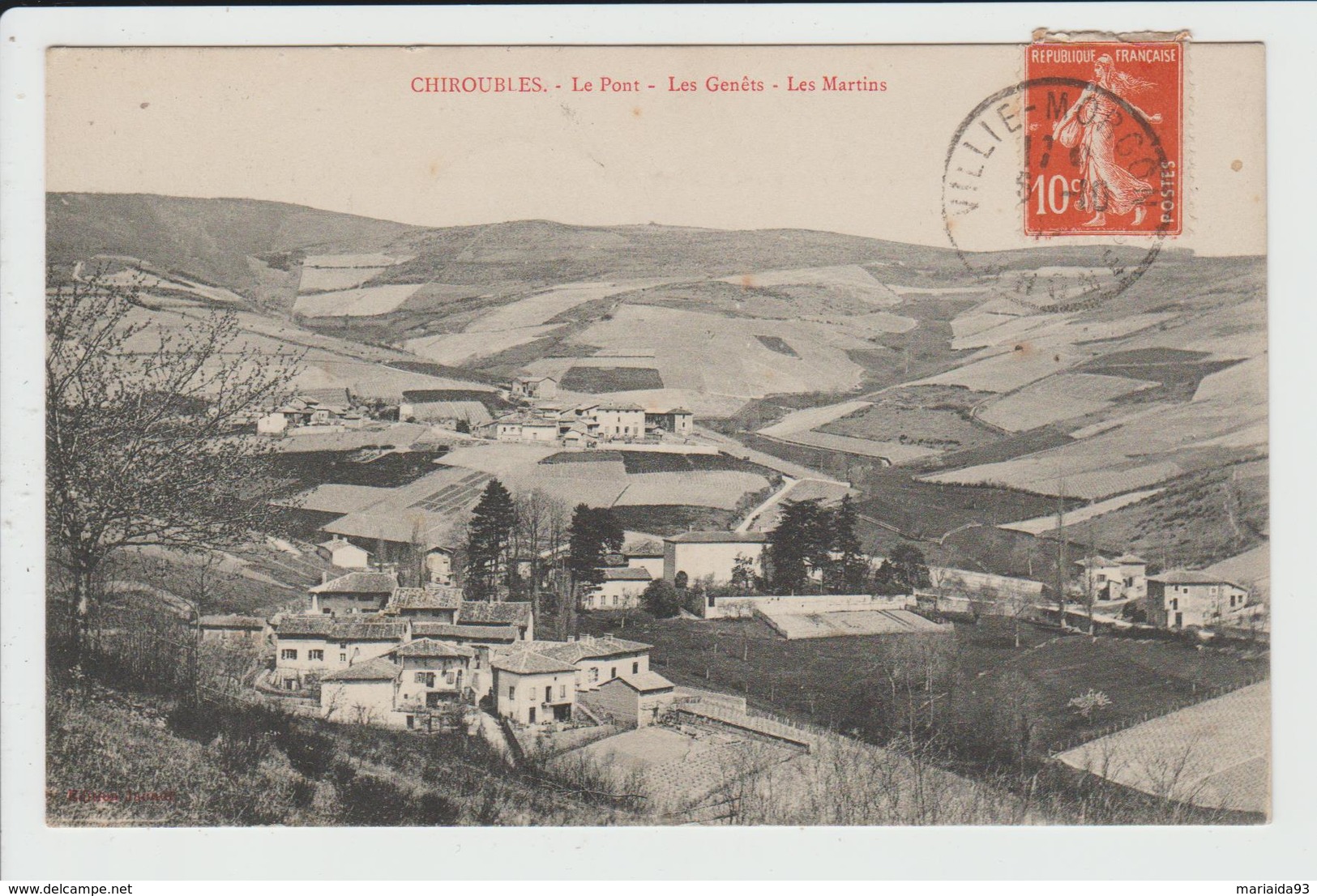 CHIROUBLES - RHONE - LE PONT - LES GENETS - LES MARTINS - Chiroubles