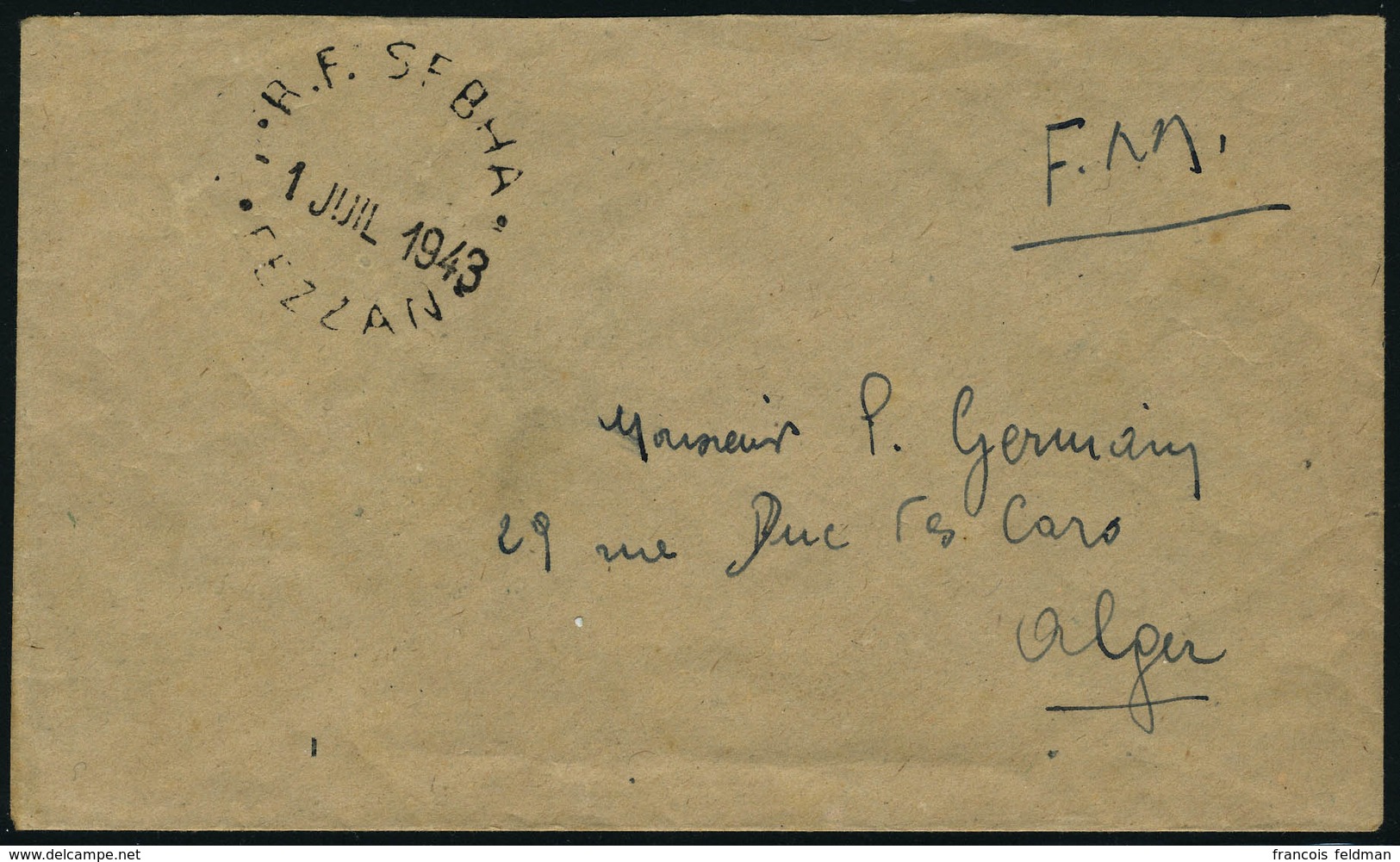 Lettre Lettre Avec Càd RF Sebha Fezzan - 1 Juil 1943, Mention FM, Pour Alger, T.B. - Sonstige & Ohne Zuordnung