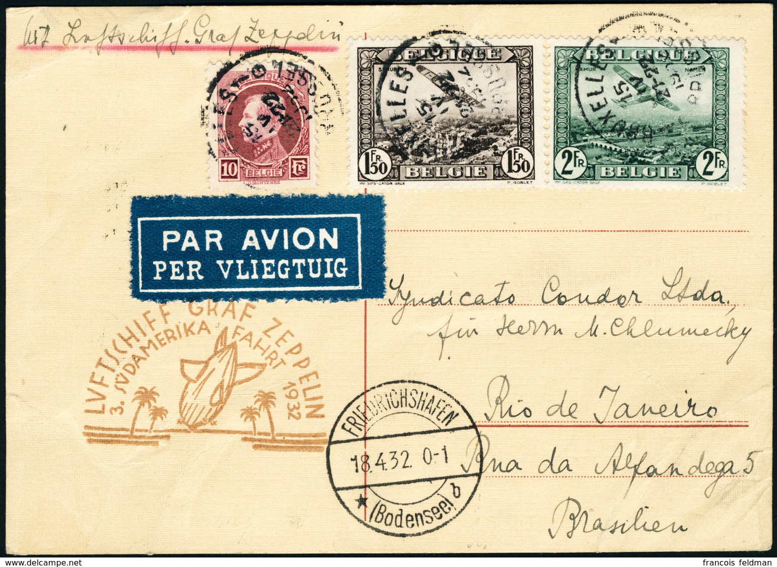 Lettre Zeppelin 3è SAF 1932. C.P. Avec CàD Bruxelles 15.IV.1932, Pour Rio De Janeiro. CàD De Transit Friedrichshafen 18. - Other & Unclassified