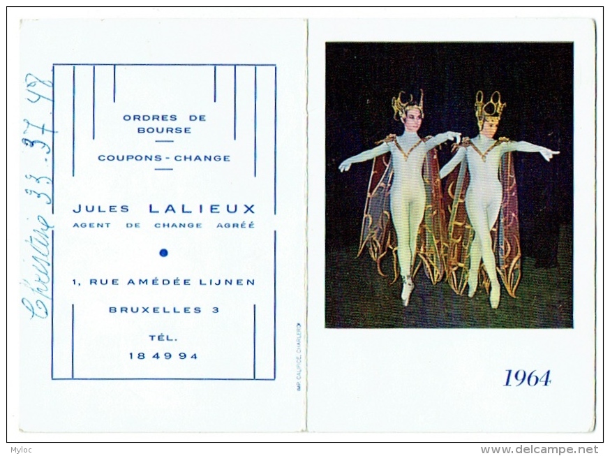 Petit Calendrier 1964. . Jules Lalieux, Agent De Change, Rue Amédée Lijnen à Bruxelles 3. Illustré De Danseuses. - Petit Format : 1961-70