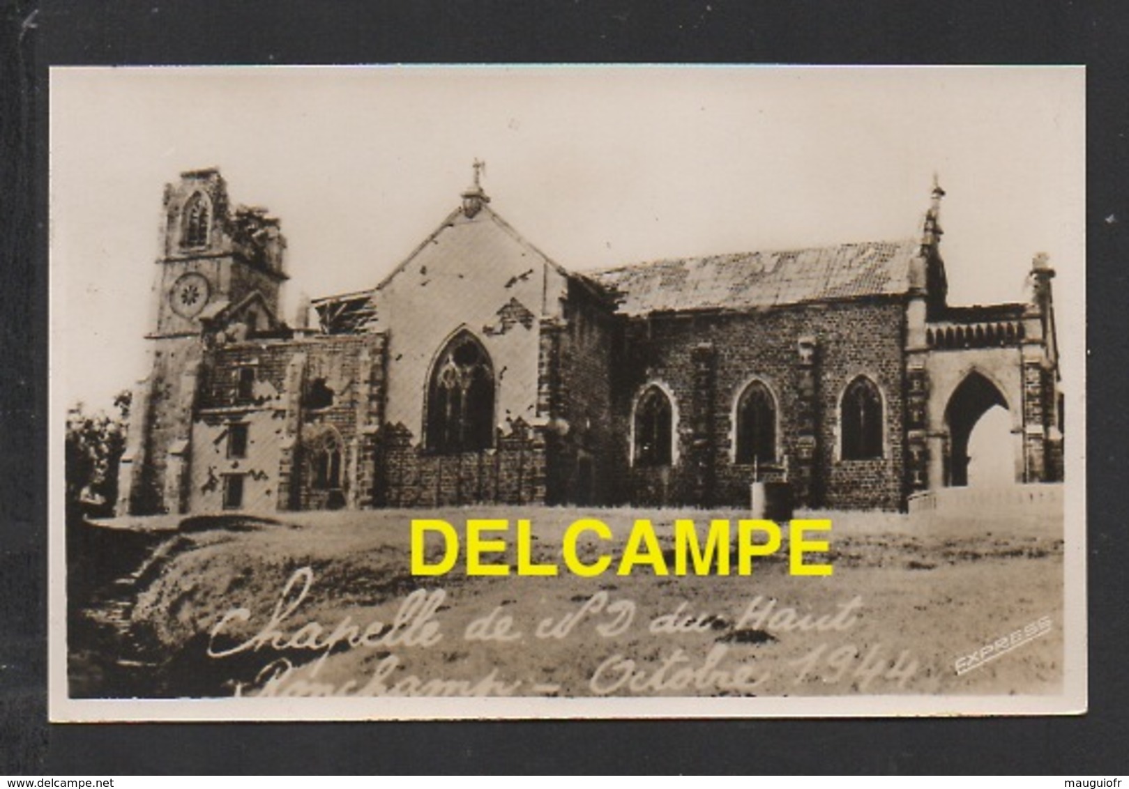 DD / 70 HAUTE SAÔNE / RONCHAMP / CHAPELLE DE NOTRE-DAME DU HAUT EN OCTOBRE 1944 - Other & Unclassified