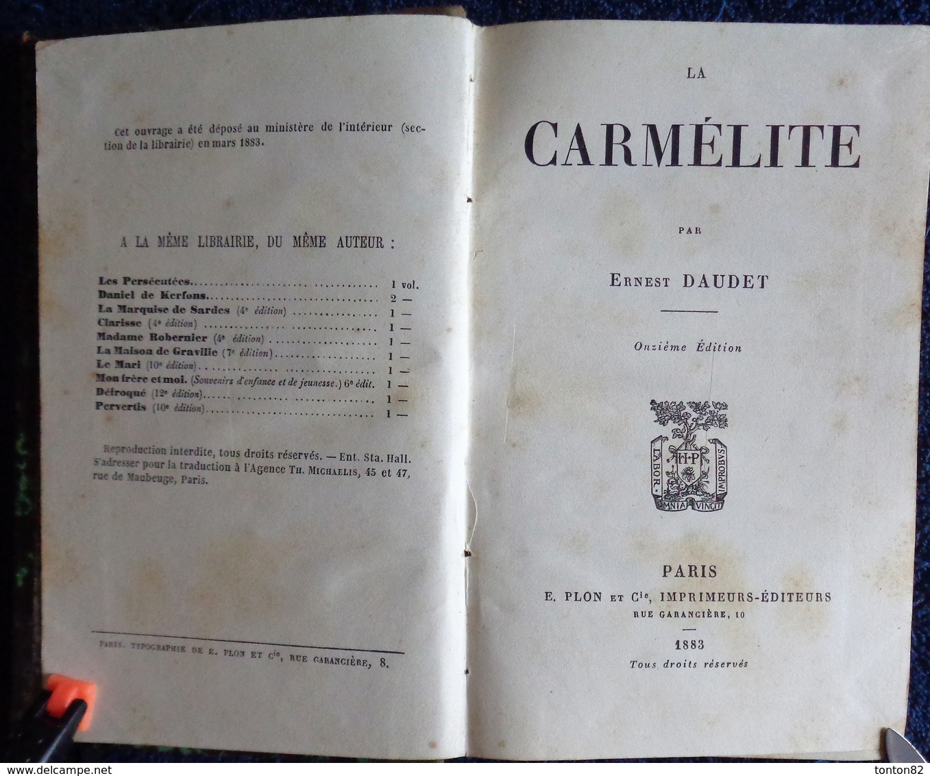 Ernest Daudet - La Carmélite - E. Plon Et Cie.-, Imprimeurs-Éditeurs - ( 1883 ) . - 1801-1900