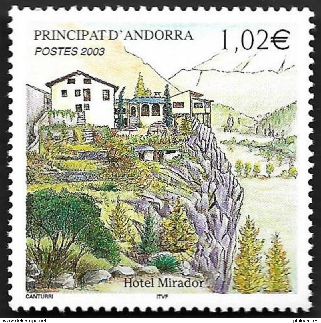 ANDORRE  2003 -  YT 579 - Hôtel Mirador - NEUF**  - Cote  4.10e - Neufs