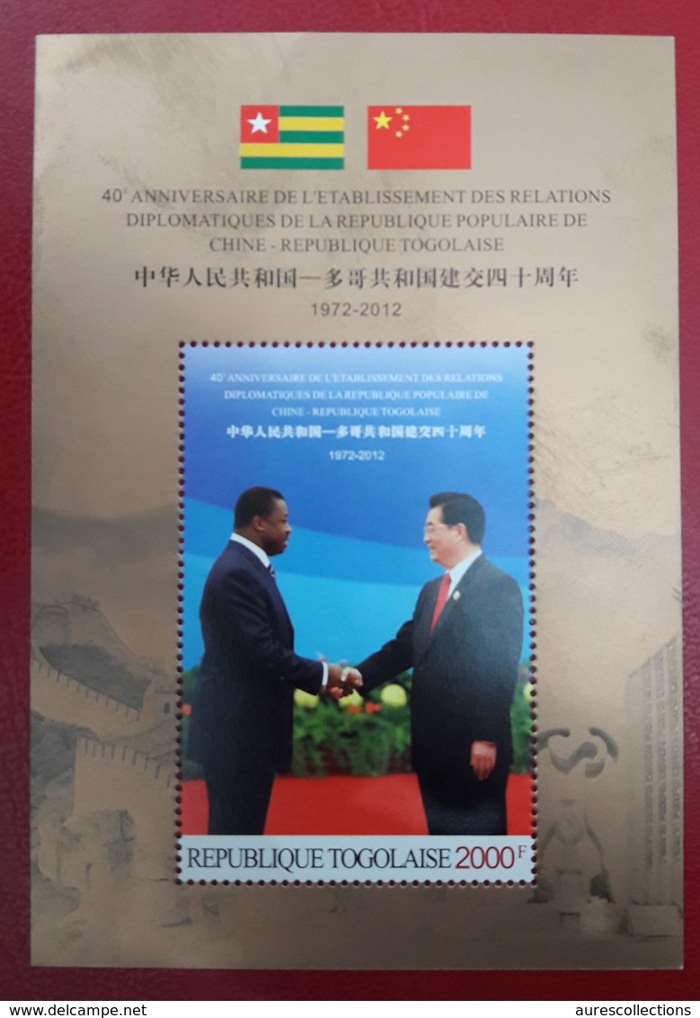 TOGO 2012 - 40 TH ANNIVERSARY DIPLOMATIC RELATIONS CHINA CHINE CHINESE PRESIDENT FLAGS FLAG DRAPEAUX - VERY RARE MNH - Nuovi