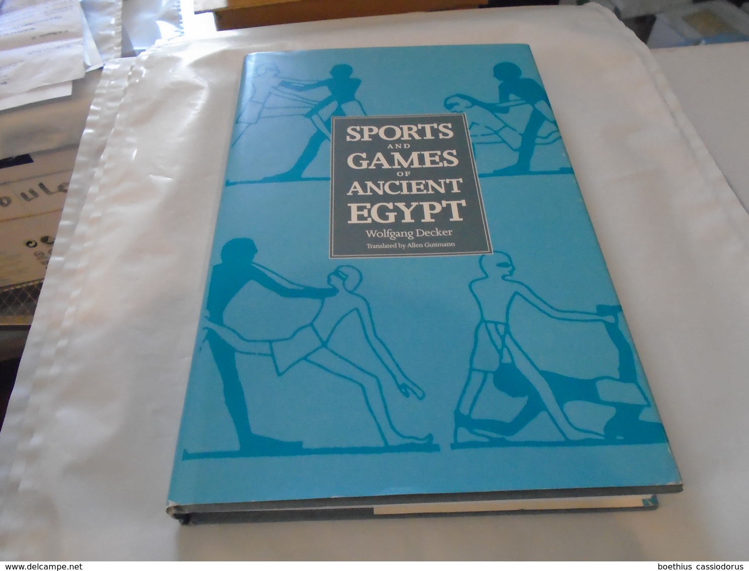 Egypte : SPORTS AND GAMES OF ANCIENT EGYPT 1992 WOLFGANG DECKER - Archeologia