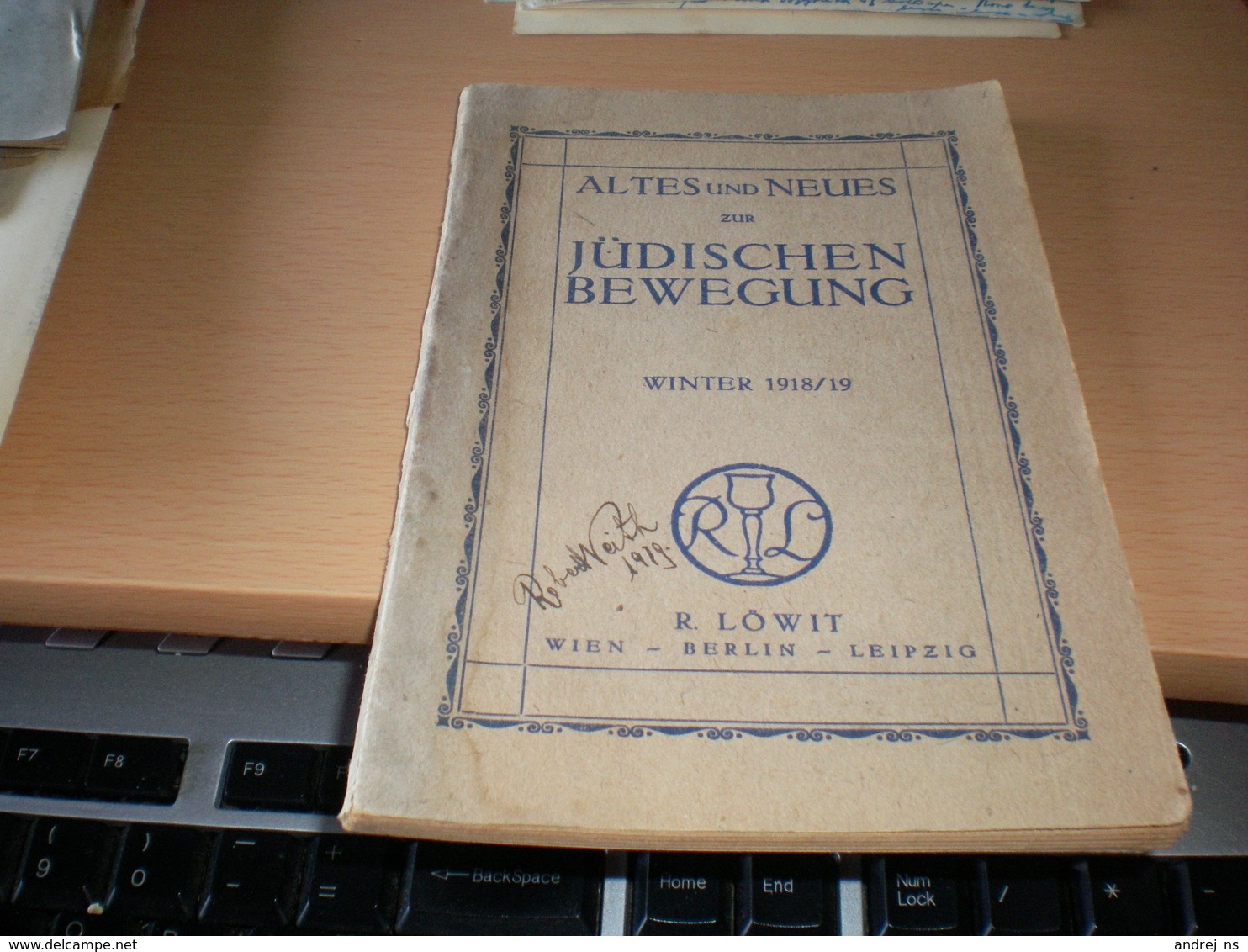 Judaica  Alten Und Neues Zur Judischen Bewegung Winter 1918-1919 R Lowit   68 Pages - Alte Bücher