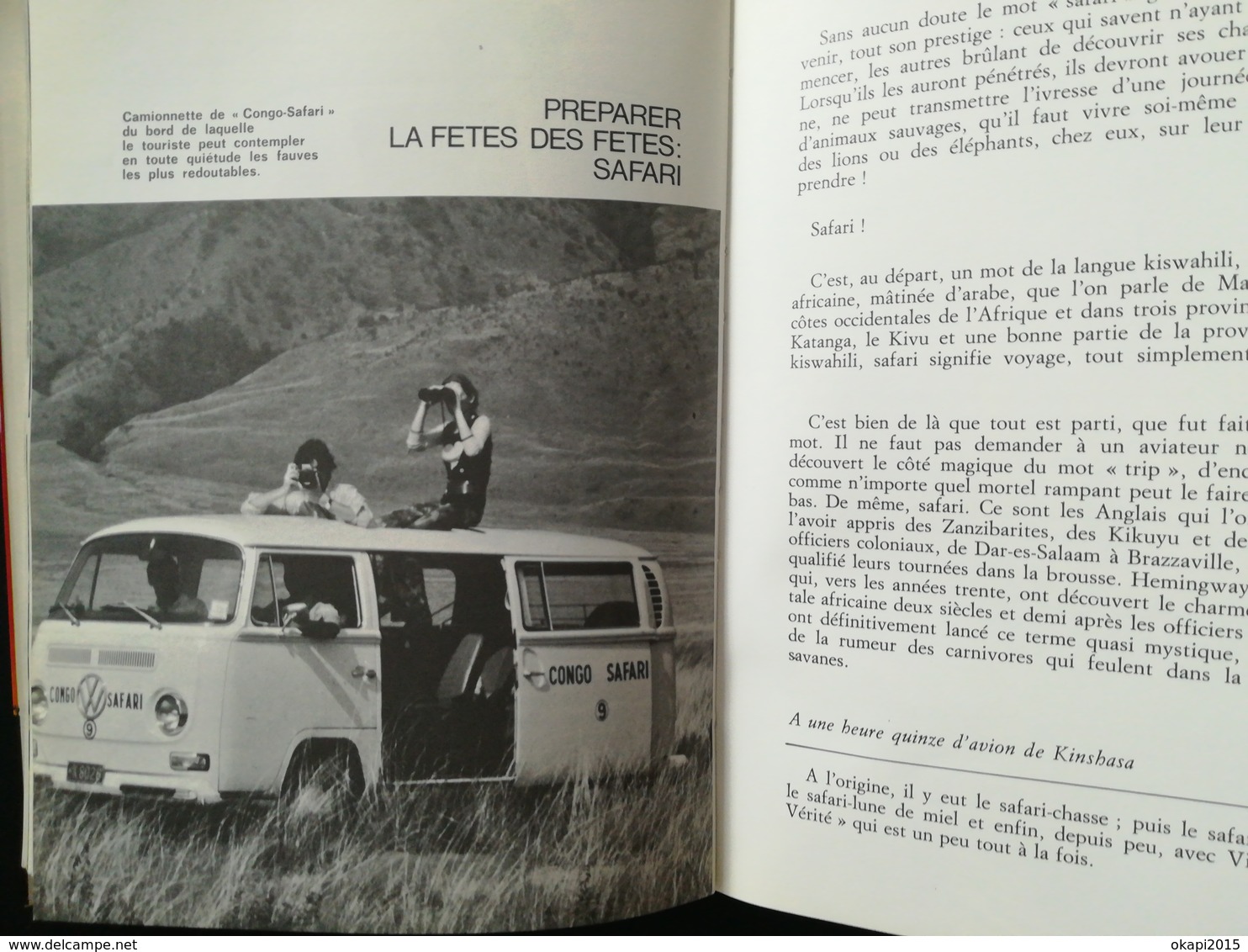 CONGO DES ANNÉES 1970 ZAÏRE LIVRE "SAFARI AU CONGO"  tourisme Histoire ANNÉE 1971 colonie Belgique