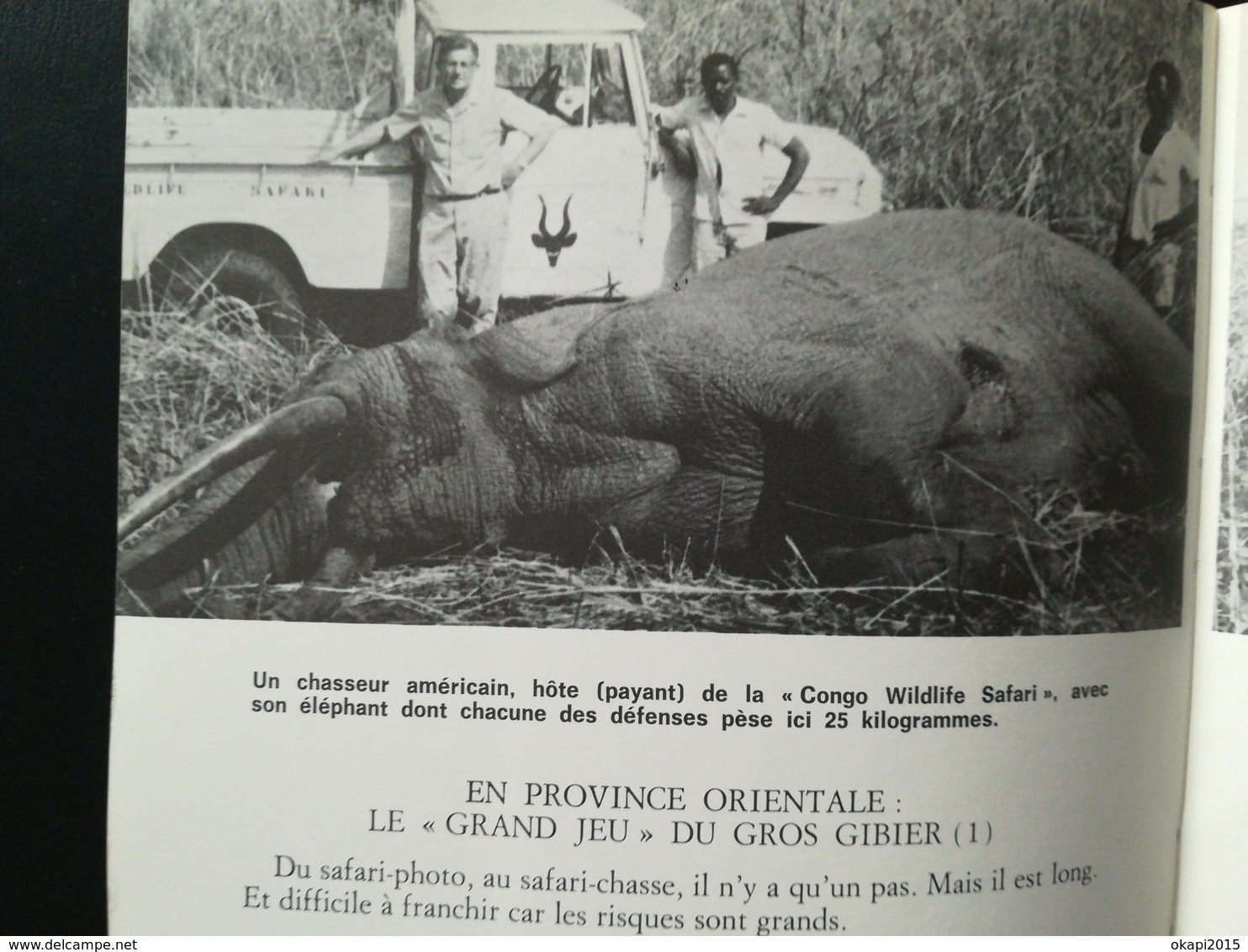 CONGO DES ANNÉES 1970 ZAÏRE LIVRE "SAFARI AU CONGO"  tourisme Histoire ANNÉE 1971 colonie Belgique