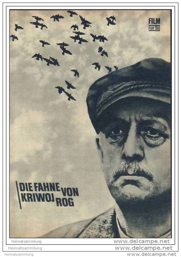 Film Für Sie Progress-Filmprogramm 106/67 - Die Fahne Von Kriwoj Rog - Film & TV
