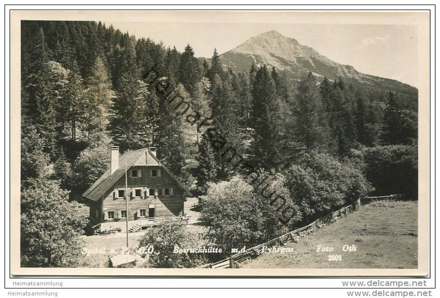 Spital Am Pyhrn - Bosruckhütte - Pyhrgas - Foto-AK - Verlag Oth. Hochreiter Windischgarsten - Rückseite Beschrieben 1953 - Spital Am Phyrn