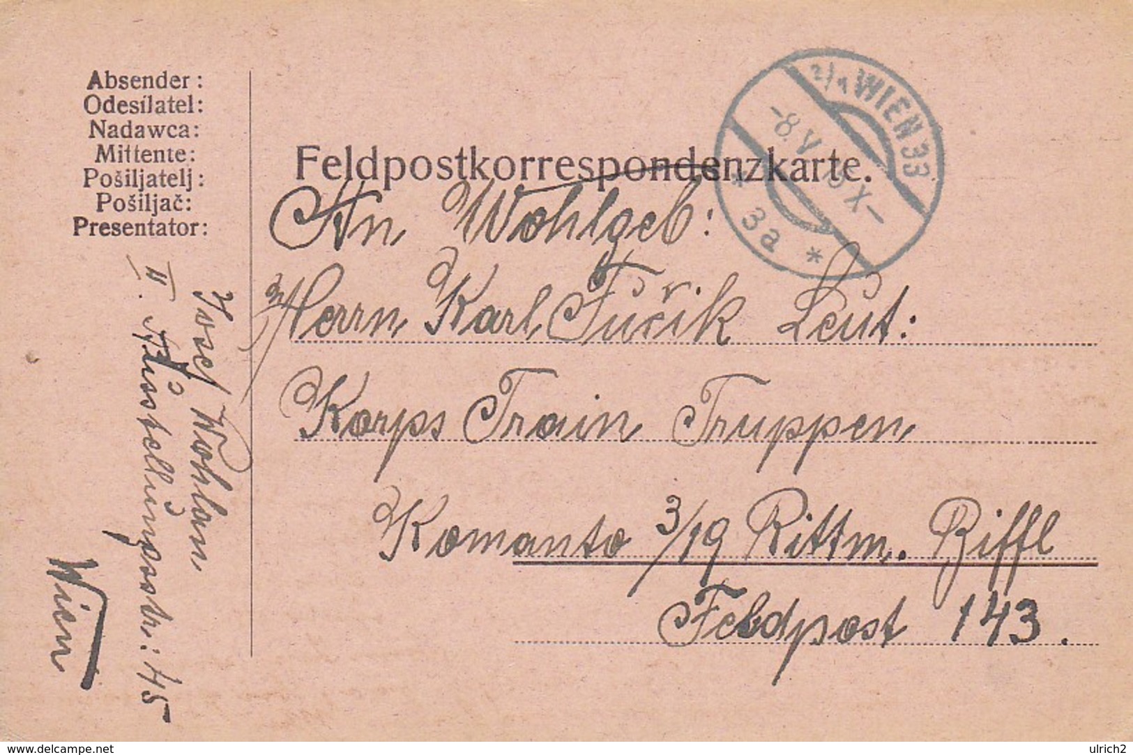 Feldpostkarte Wien Nach Feldpost 143 Korps Train Truppen - 1915 (36040) - Briefe U. Dokumente