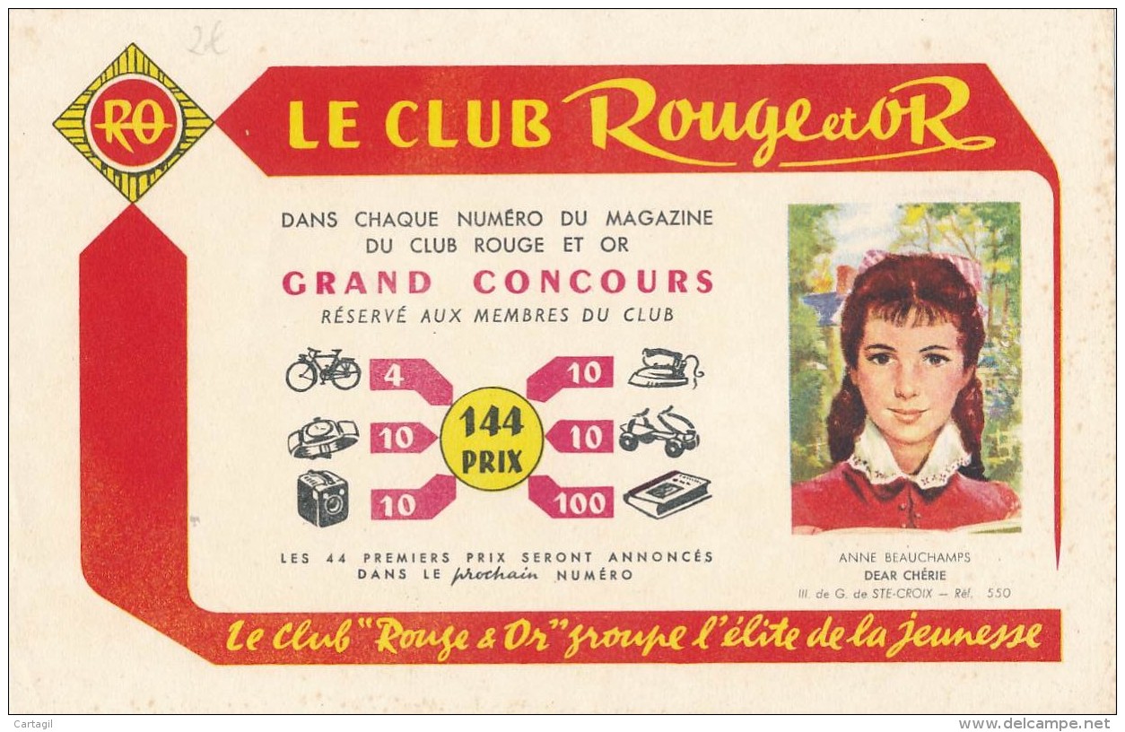 AC - B3361 -Buvard Club Rouge Et Or (détails, état, ...= Scan)-Envoi Gratuit Pour La France - L